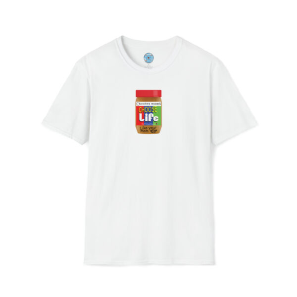 Choosey Moms Choose Life (lighter colors) - Image 4