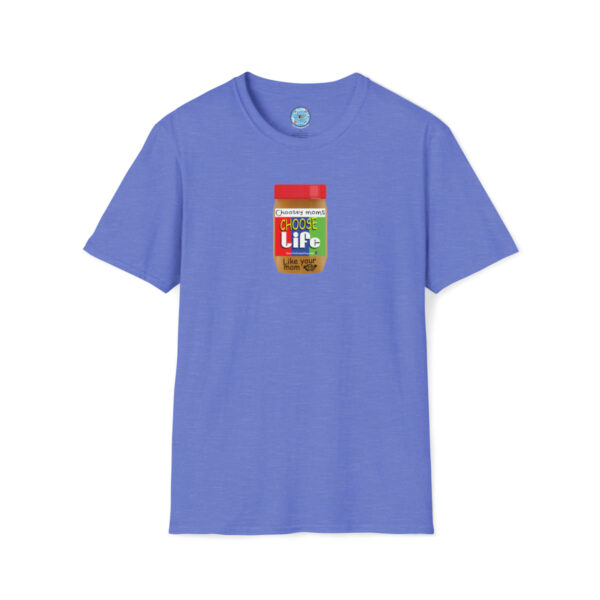 Choosey Moms Choose Life (darker colors) - Image 22