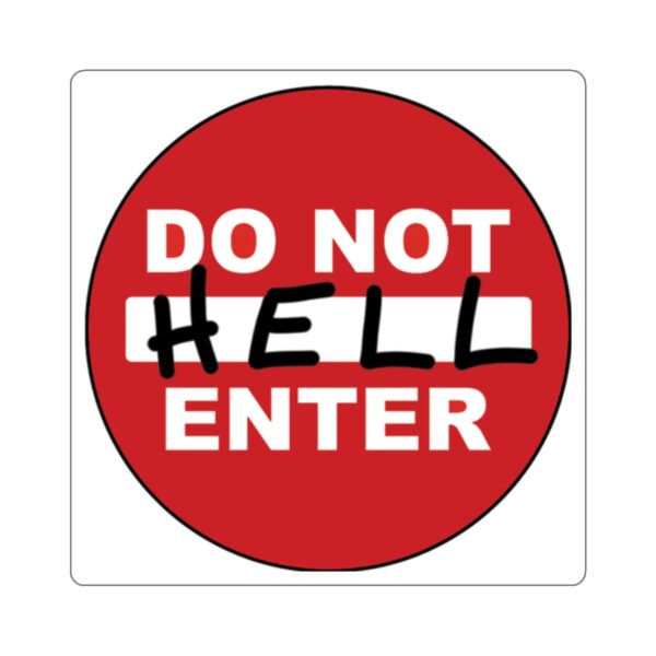 Do Not Enter Sticker (square) - Image 7