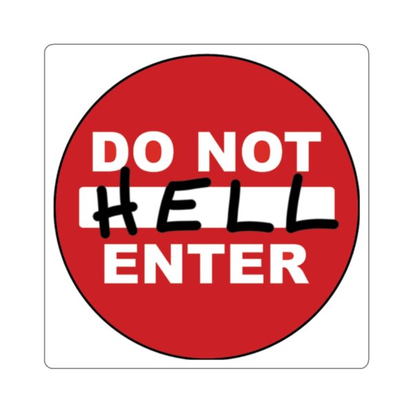 Do Not Enter Sticker (square) - Image 16