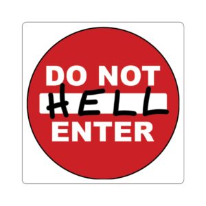 Do Not Enter Sticker (square)