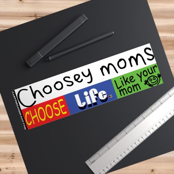 Choosey Moms Choose Life Stickers - Image 9